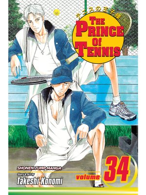 cover image of The Prince of Tennis, Volume 34